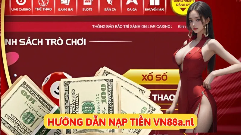 Hướng tân thủ nạp tiền vào Vn88